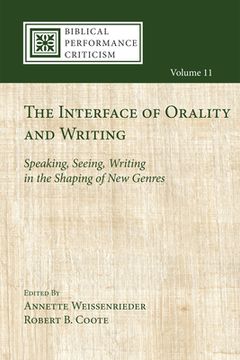 portada The Interface of Orality and Writing (en Inglés)