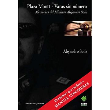 portada Plaza Montt - Varas sin Número: Memorias del Ministro Alejandro Solís (in Spanish)