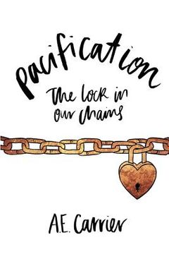 portada Pacification: The Lock in Our Chains (en Inglés)