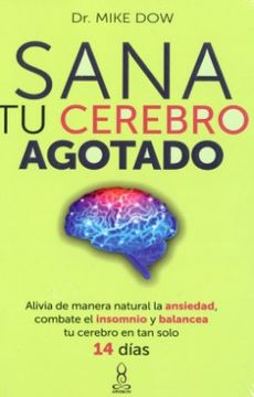 portada Sana tu Cerebro Agotado (in Spanish)