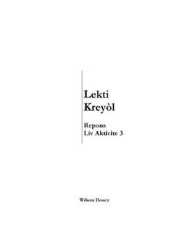 portada Lekti Kreyòl Repons Liv Aktivite 3: Repons Liv Aktivite 3 (en Creole)