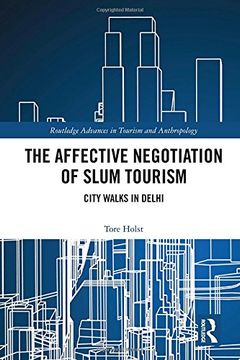 portada The Affective Negotiation of Slum Tourism: City Walks in Delhi (en Inglés)