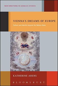 portada vienna's dreams of europe: culture and identity beyond the nation-state (en Inglés)