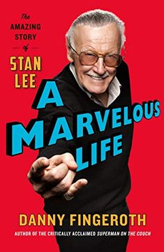 portada A Marvelous Life: The Amazing Story of Stan lee (en Inglés)