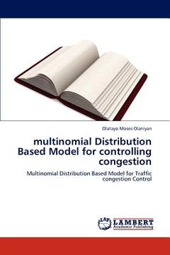portada multinomial distribution based model for controlling congestion (en Inglés)