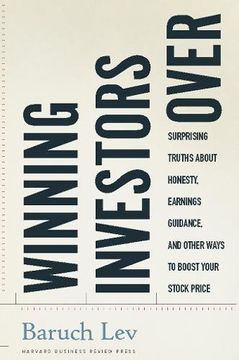 portada Winning Investors Over: Surprising Truths About Honesty, Earnings Guidance, and Other Ways to Boost Your Stock Price 