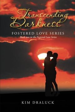 portada Transcending Darkness: Fostered Love Series (en Inglés)