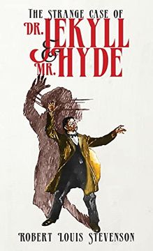 portada The Strange Case of dr. Jekyll and mr. Hyde: The Original 1886 Edition (en Inglés)
