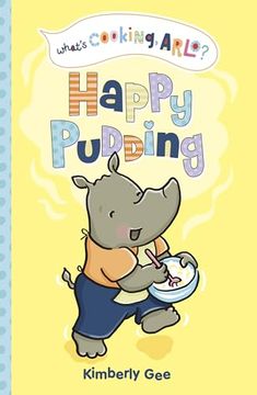 portada Happy Pudding (What's Cooking, Arlo? )