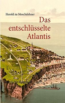 portada Das Entschlusselte Atlantis (German Edition)