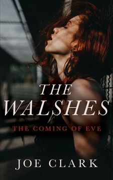 portada The Walshes: The Coming of Eve (en Inglés)