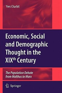 portada economic, social and demographic thought in the xixth century: the population debate from malthus to marx (en Inglés)