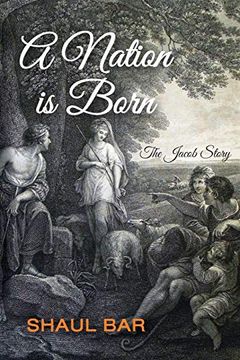 portada A Nation is Born: The Jacob Story (en Inglés)