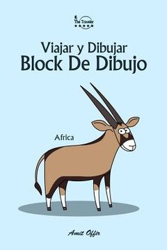 portada Block De Dibujo: Viajar y Dibujar: Africa (in Spanish)