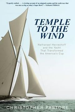 portada temple to the wind: nathanael herreshoff and the yacht that transformed the america's cup (in English)