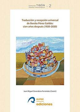 portada Traducción y Recepción Universal de Benito Pérez Galdós: Cien Años Después (1920-2020)