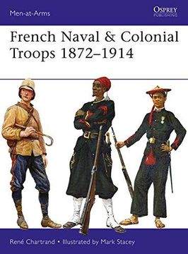 portada French Naval Colonial Troops 1872-1914 (Paperback) (en Inglés)
