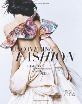 portada Uncovering Fashion: Fashion Communications Across the Media (en Inglés)