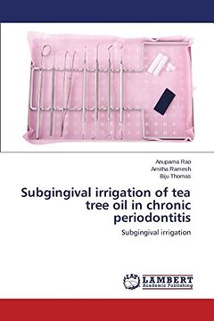 portada Subgingival irrigation of tea tree oil in chronic periodontitis