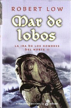 portada La ira de los Hombres del Norte ii. Mar de Lobos (in Spanish)