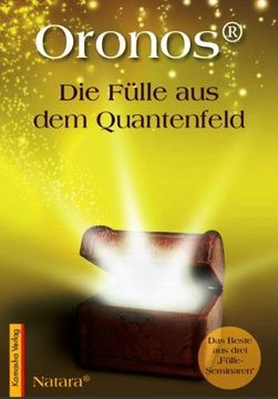 portada Oronos® Die Fülle aus dem Quantenfeld: Das Beste aus drei (en Alemán)
