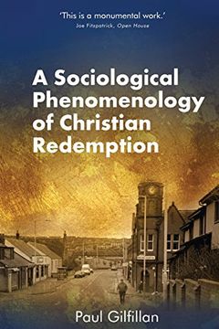 portada A Sociological Phenomenology of Christian Redemption