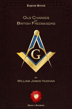portada Old Charges of British Freemasons (in English)