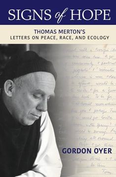 portada Signs of Hope: Thomas Merton's Letters on Peace, Race, and Ecology (in English)