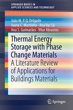portada Thermal Energy Storage With Phase Change Materials: A Literature Review of Applications for Buildings Materials (Springerbriefs in Applied Sciences and Technology) 