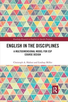 portada English in the Disciplines (Routledge Research in English for Specific Purposes) (en Inglés)