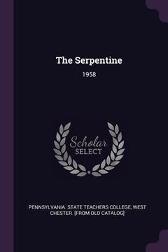 portada The Serpentine: 1958 (en Inglés)