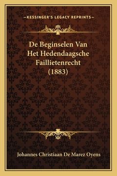 portada De Beginselen Van Het Hedendaagsche Faillietenrecht (1883)