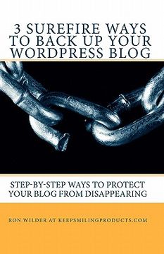 portada 3 surefire ways to back up your wordpress blog (en Inglés)