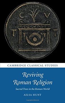 portada Reviving Roman Religion: Sacred Trees in the Roman World (Cambridge Classical Studies)