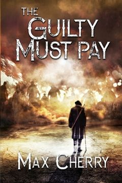 portada The Guilty Must Pay (en Inglés)