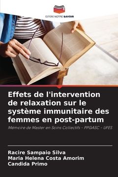 portada Effets de l'intervention de relaxation sur le système immunitaire des femmes en post-partum (en Francés)