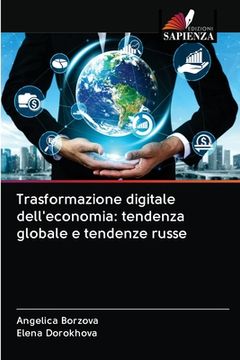 portada Trasformazione digitale dell'economia: tendenza globale e tendenze russe (en Italiano)