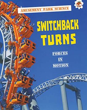 portada Switchback Turns: Amusement Park Science: 3 (en Inglés)