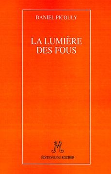 portada La Lumiere des Fous (en Francés)