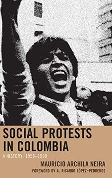 portada Social Protests in Colombia (Social Movements in the Americas) (en Inglés)