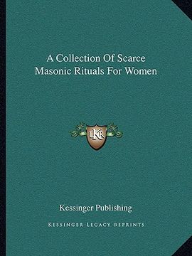portada a collection of scarce masonic rituals for women