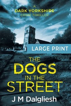 portada The Dogs in the Street (en Inglés)