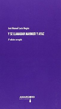 portada Y Se Llamaban Mahmud Y Ayaz - 3ª Edición