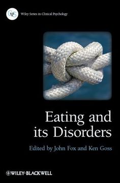 portada Eating and Its Disorders (Wiley Series in Clinical Psychology)