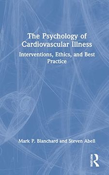 portada The Psychology of Cardiovascular Illness: Interventions, Ethics, and Best Practice 