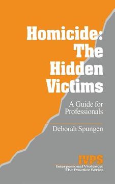 portada homicide: the hidden victims: a resource for professionals (en Inglés)