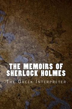 portada The Memoirs of Sherlock Holmes: The Greek Interpreter (en Inglés)