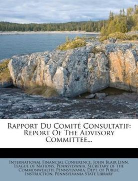 portada rapport du comit consultatif: report of the advisory committee... (en Inglés)