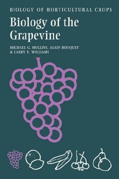 portada The Biology of the Grapevine (The Biology of Horticultural Crops) (in English)