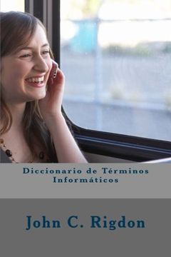 portada Diccionario de Términos Informáticos: Volume 4 (Words r us Computer Dictionaries) (in Spanish)